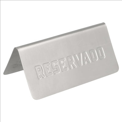 PLAQUE DE TABLE "RESERVADO" 12x5,4x5,9 CM ARGENTE INOX (1 UNITÉ)